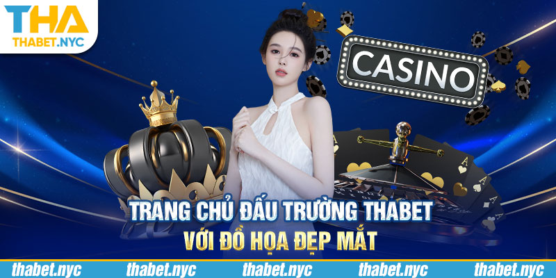 Trang chủ đấu trường Thabet với đồ họa đẹp mắt